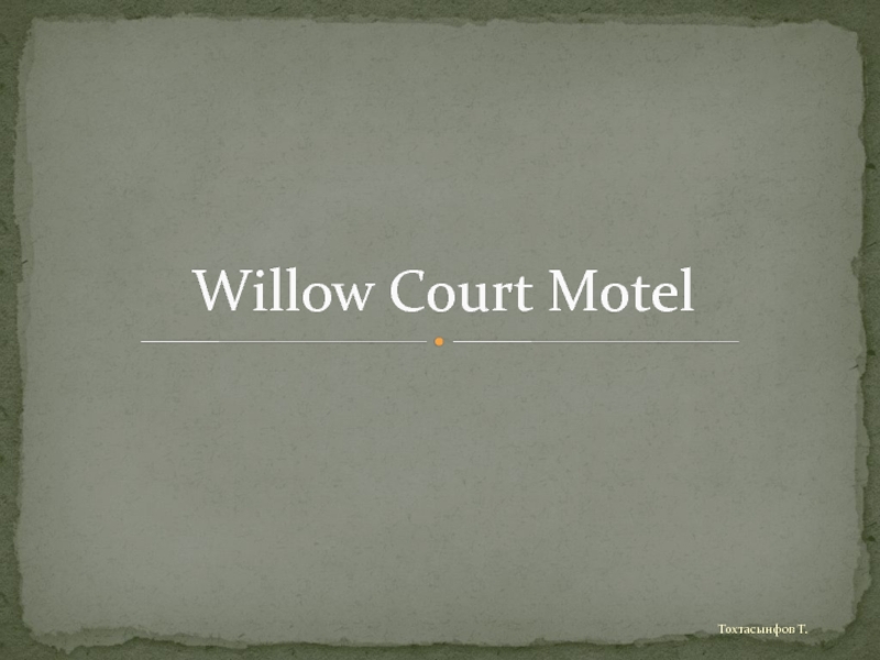 Willow Court Motel