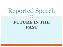 Reported Speech