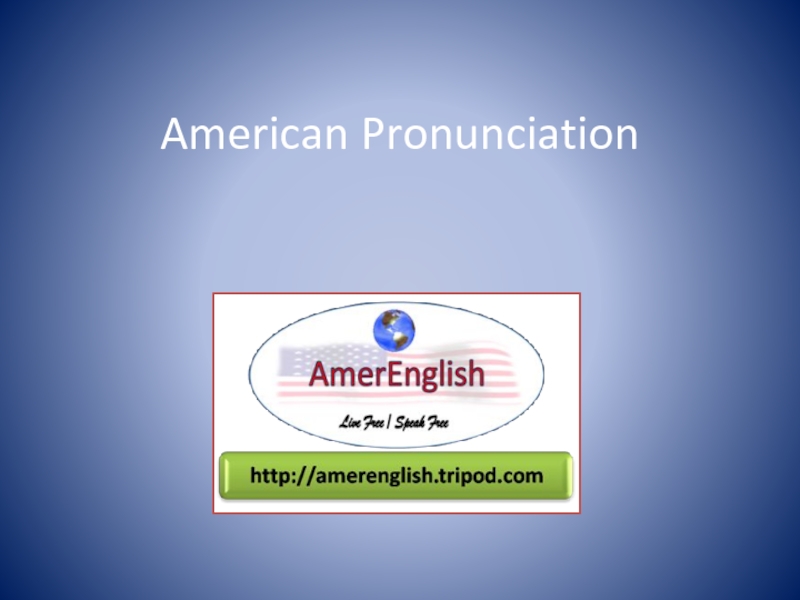 American pronunciation