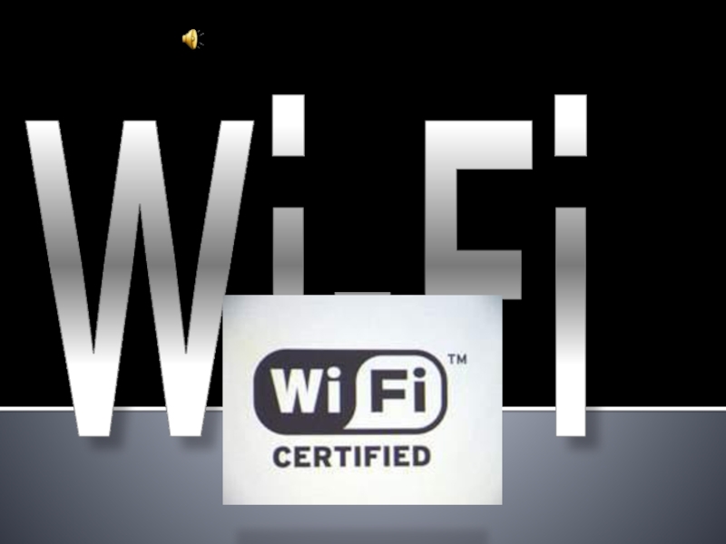 Wi - Fi