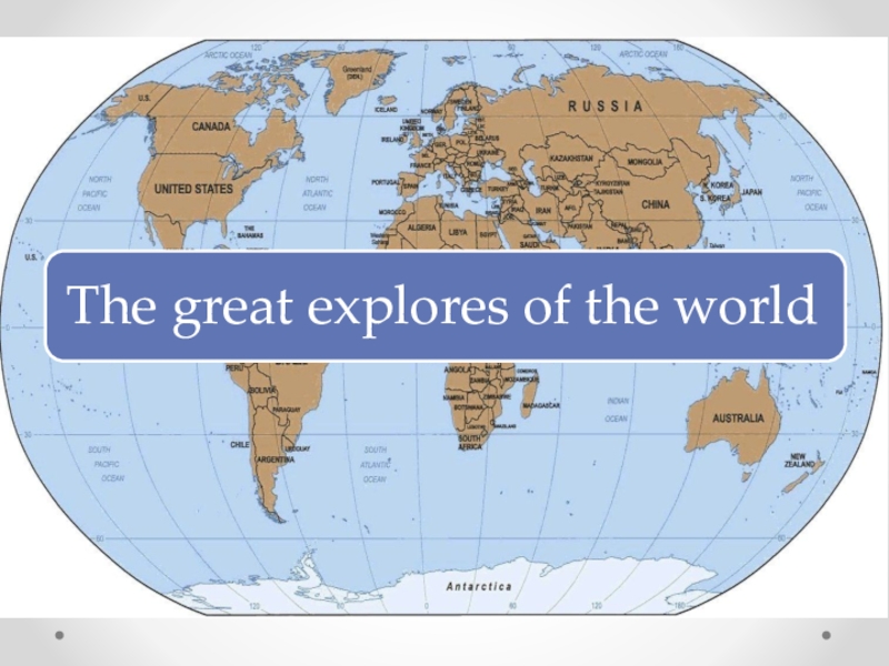 The great explorers of the world
