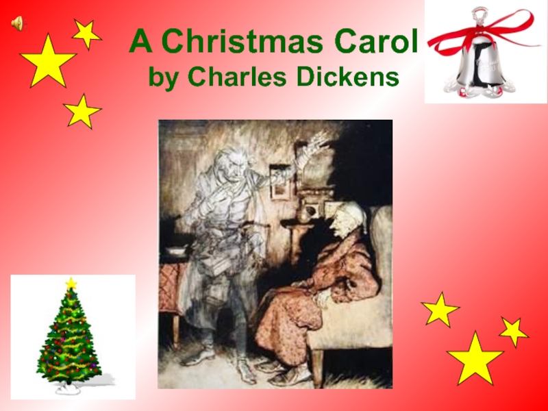 Презентация A Christmas Carol by Charles Dickens 7 класс
