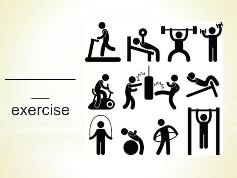 exercise. 