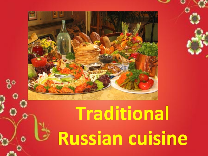 Traditional Russian cuisine
