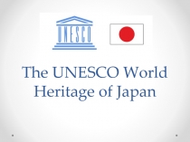 The UNESCO World Heritage of Japan