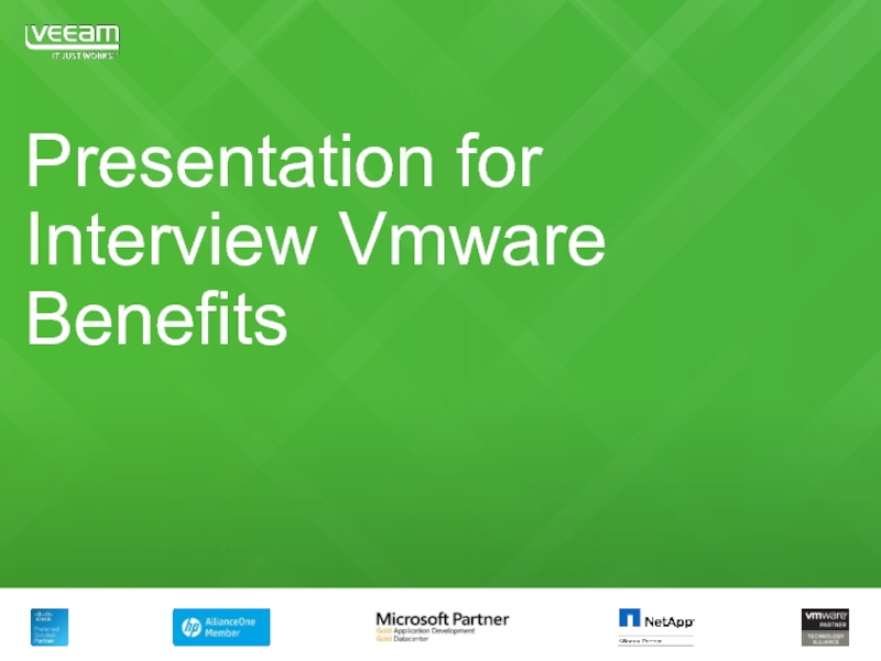 Презентация Presentation for Interview Vmware Benefits