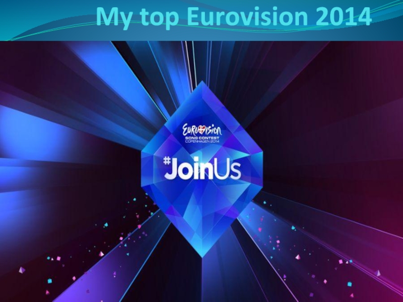 My top Eurovision 2014