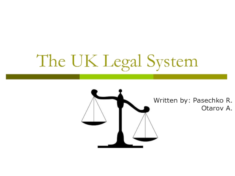 Презентация The UK Legal System