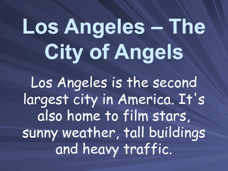 Презентация Los Angeles - The City of Angels
