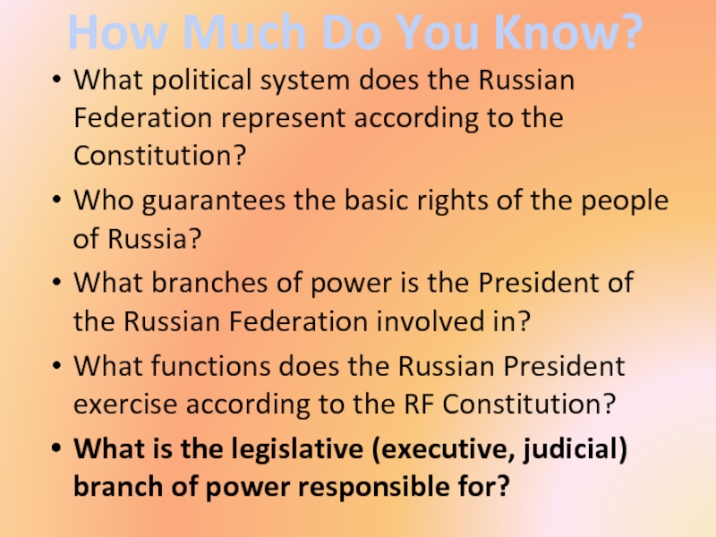 Political system of the russian federation. What political System does Russia Federation represent ответы. What does the Constitution of the Russian Federation define and establish. Citizens of Russia have the right for Education which is guaranteed by the Constitution.