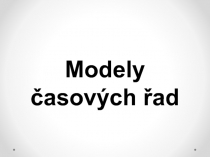 Modely časových řad