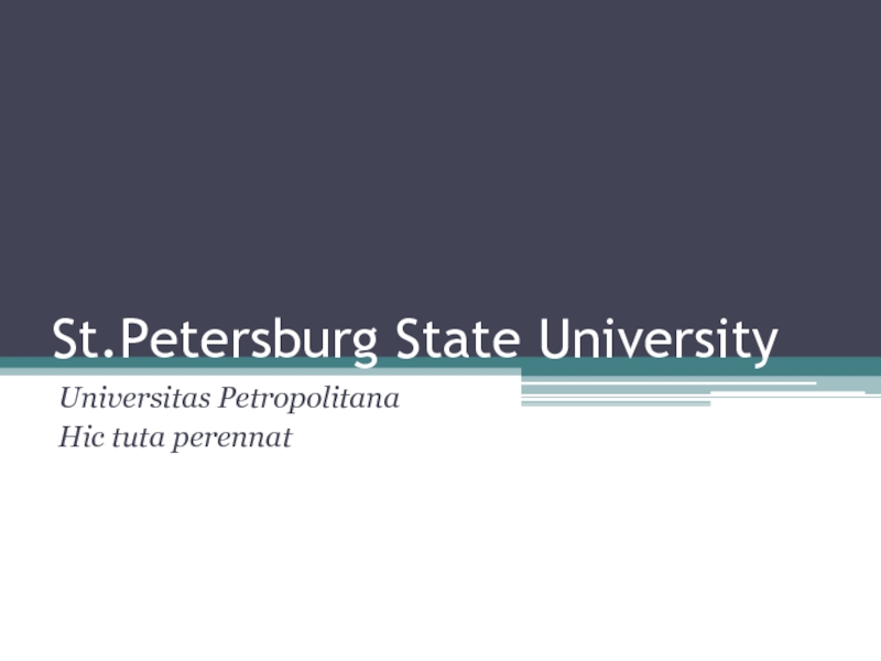 St.Petersburg State U niversity