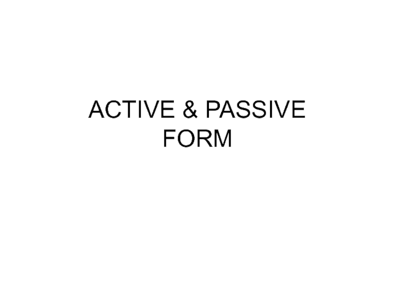 Active & passive form