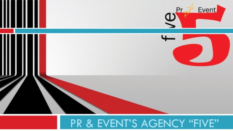 Pr & Event’s agency “Five”