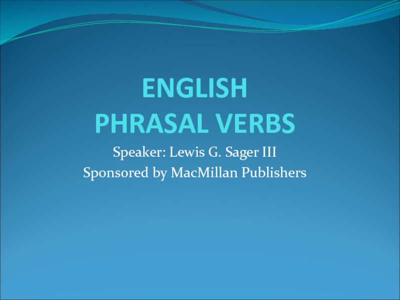 ENGLISH PHRASAL VERBS