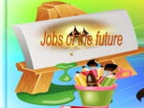 Jobs of the future
