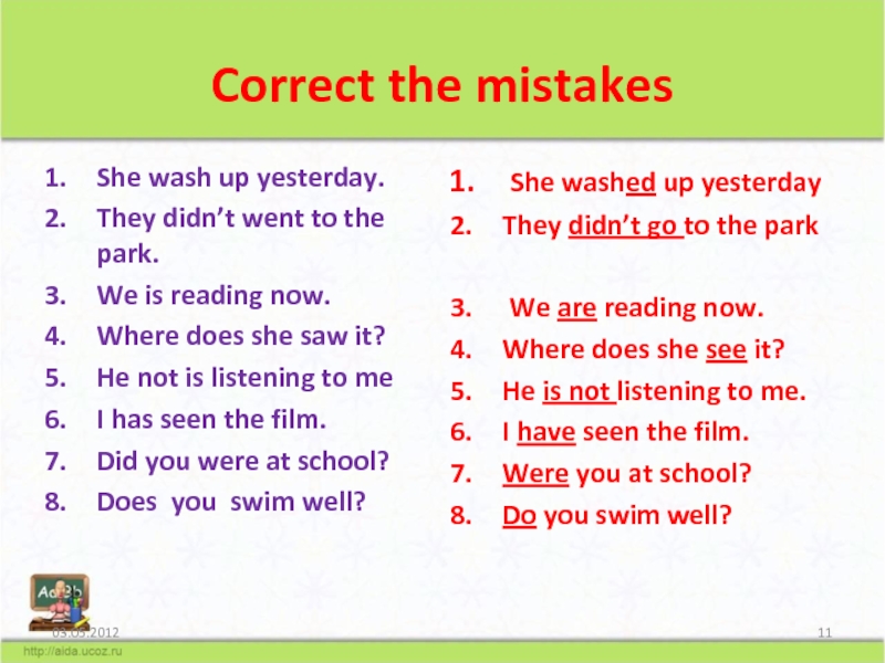 Where are you go yesterday. Past simple упражнение find the mistakes. Correct the mistakes 9 класс. Паст Симпл find mistakes. Was were correct the mistakes.