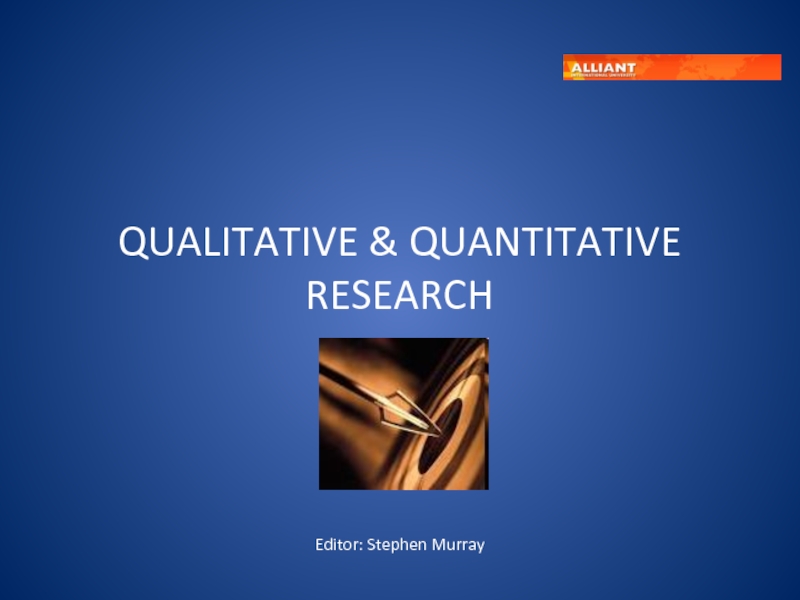 QUALITATIVE & QUANTITATIVE RESEARCH Editor: Stephen Murray