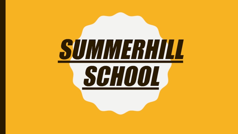 Summerhill school