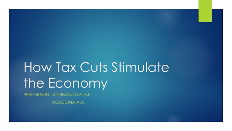 How Tax Cuts Stimulate the Economy