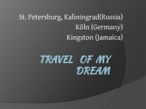 Travel of my dream