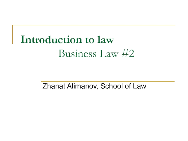 Introduction to law Business Law #2