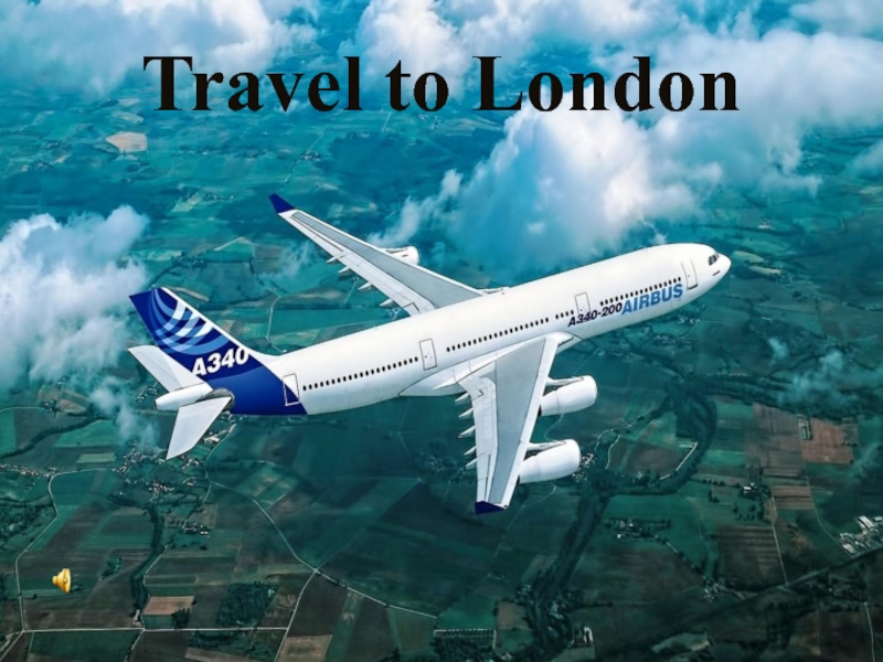 Открытый урок-путешествие английского языка по теме: Путешествие в Лондон