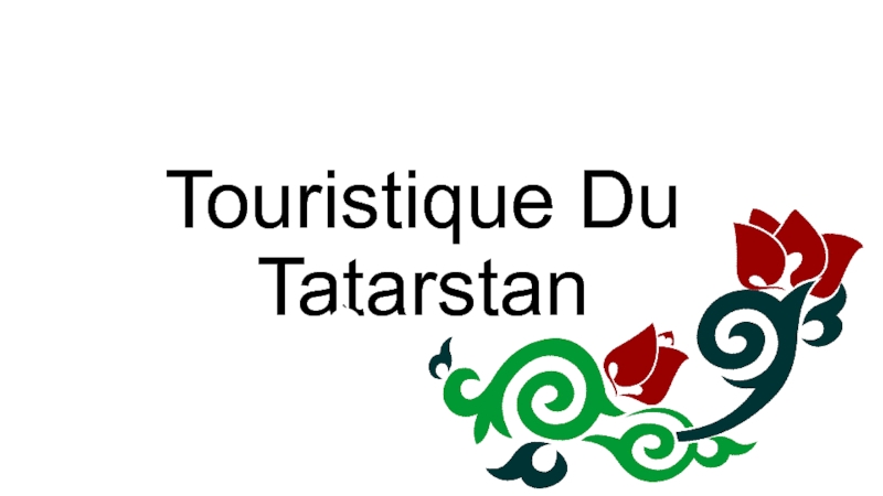 Touristique Du Tatarstan
