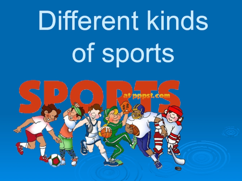Different kind of sport. Different kinds of Sport. Kind of Sport на английском. Тренер на англ. Different kind.