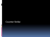 Counter Strike