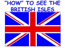 How to see the British isles