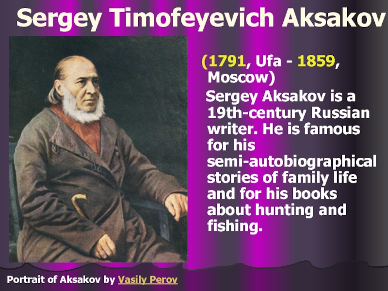 Sergey Timofeyevich Aksakov