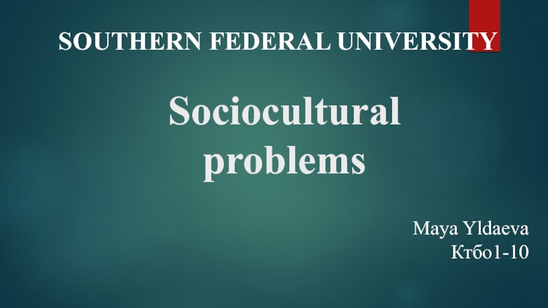 Sociocultural problems