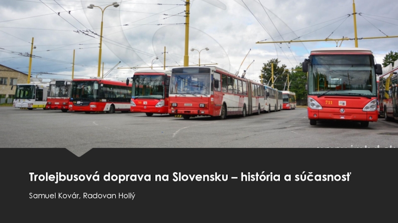 Trolejbusová doprava na Slovensku – história a súčasnosť