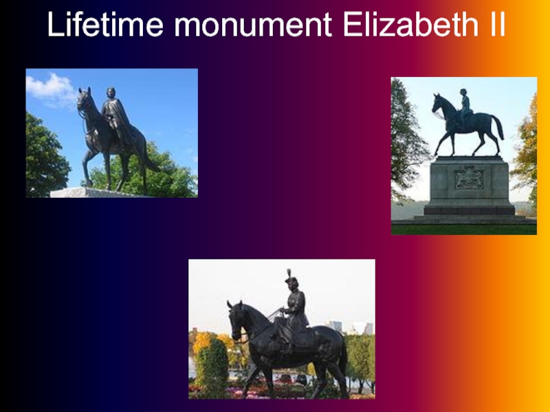 Lifetime monument Elizabeth II