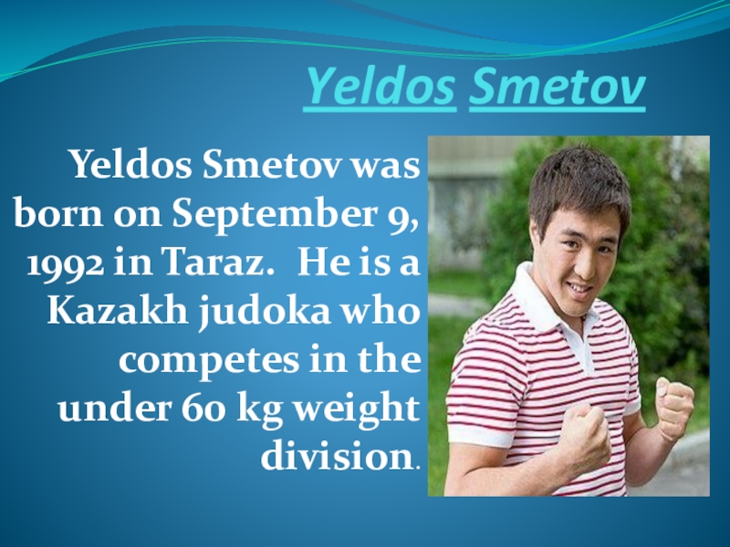 Yeldos Smetov
