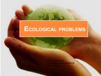 Ecological problems in Ukraine and Great Britain