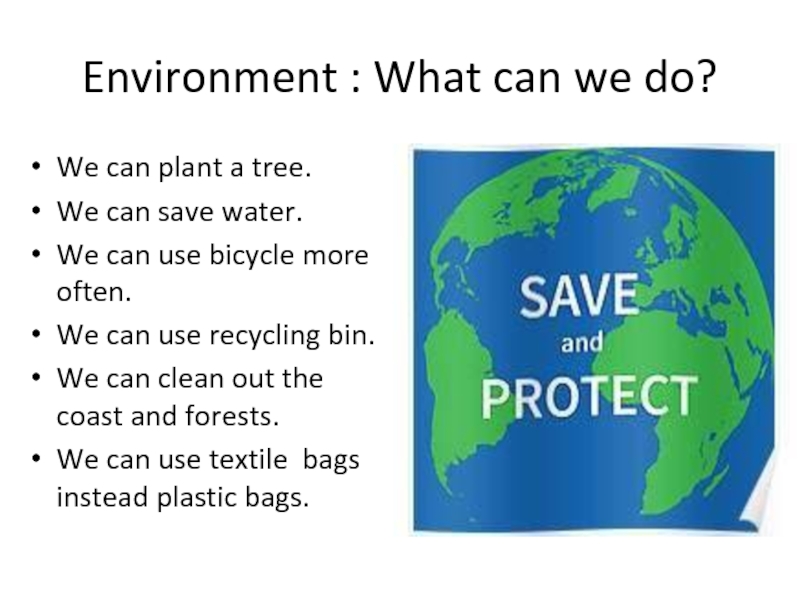 Environment: What can we do? 7 класс