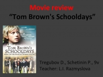 Movie review «Tom Brown's Schooldays»