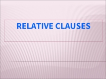 Relative clauses