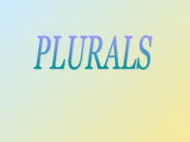 Plurals