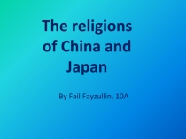 The religions of China and Japan