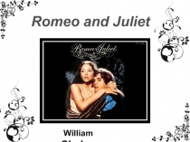 Romeo and Juliet