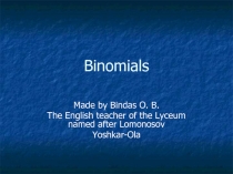 Binomials