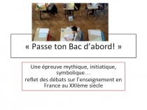 Passe ton Bac d’abord!