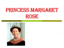 Princess Margaret Rose