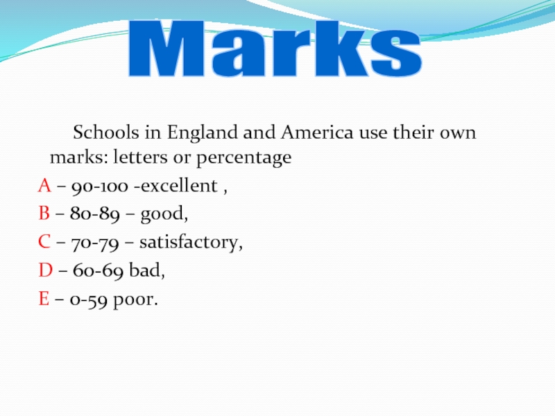 Marks дата. School Marks in England. Marks in English Schools. Marks at School. American School Marks.