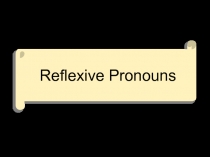 Reflexive Pronouns