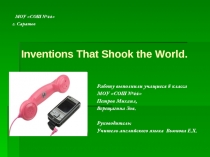 Inventions That Shook the World