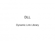 DLL Dynamic Link Library